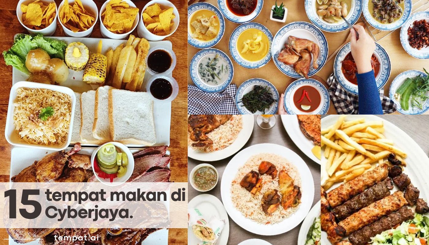 15 Tempat Makan Menggiurkan di Cyberjaya